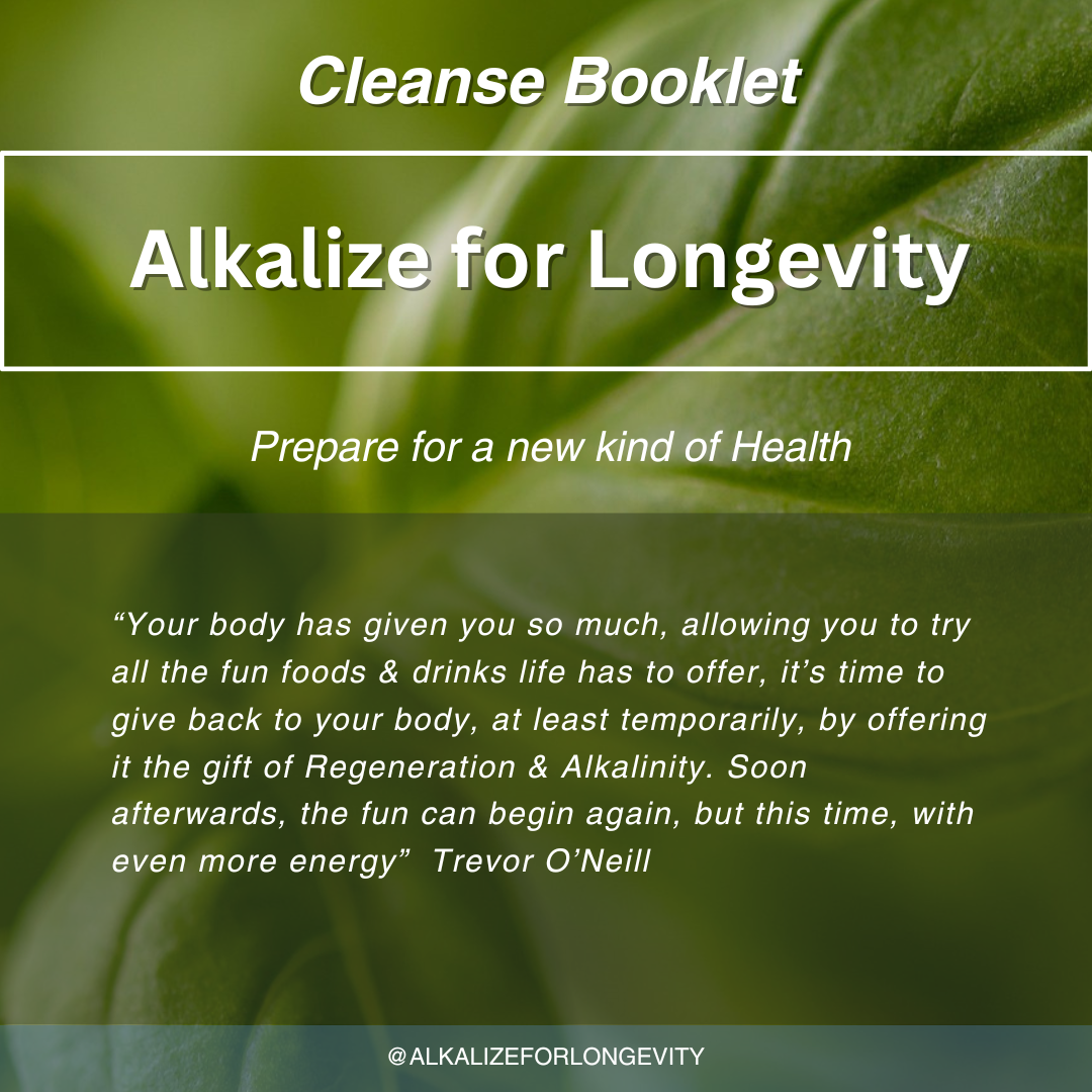 Alkalize for Longevity – PDF Booklet