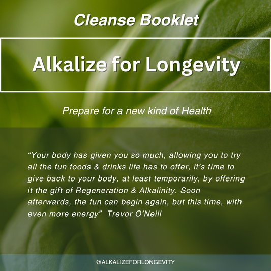 Alkalize for Longevity – PDF Booklet